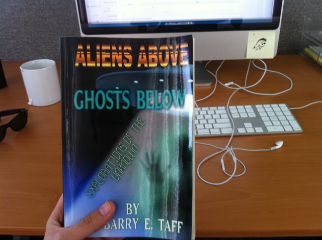 Book Review: ‘Aliens Above, Ghosts Below’ – Dr. Barry Taff