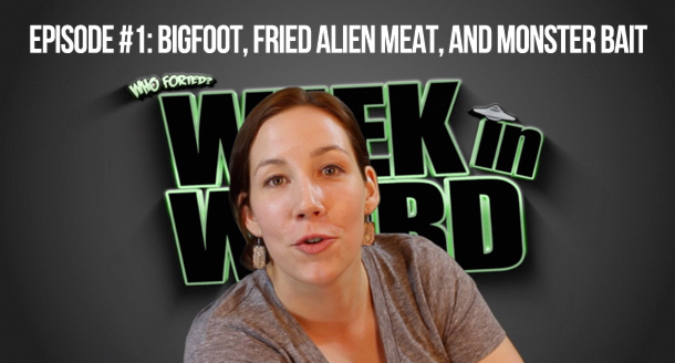 The Week In Weird