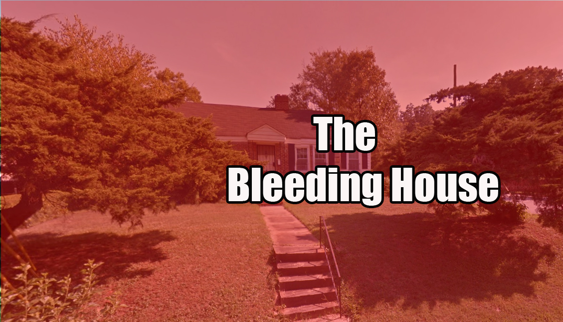 The Bleeding House on Fountain Drive