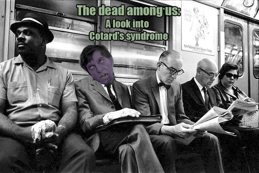 The dead among us: A look into Cotard’s syndrome